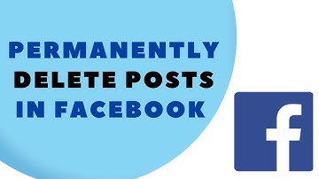 How to Permanently Delete Posts on Facebook