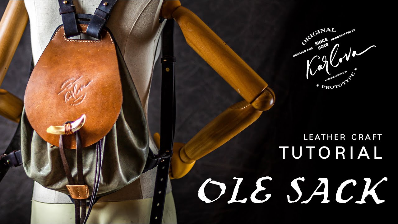 Ole Sack Tutorial - Sewing Leather Backpack by Karlova - Leather Craft DIY Tutorial