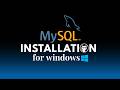MySQL installation for windows