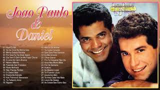 Melhores Músicas Románticas Antigas | JoãoPaulo - Daniel As Melhores Músicas |Músicas Anos 70 80 90s