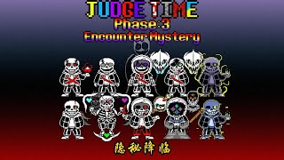 Judge Time - Phase 3: Encounter Mystery