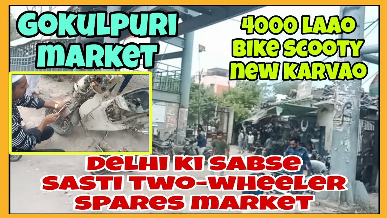 Gokulpuri bike market vlog Bike ka chor bazar Delhi bike spare