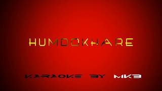humdokhare karaoke
