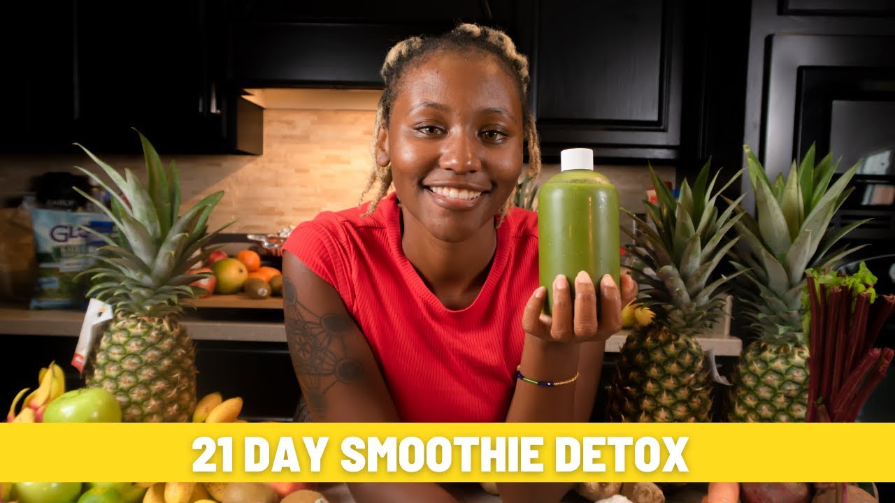 Queen Afua Inspired 21 Day Smoothie Detox What To Expect During A