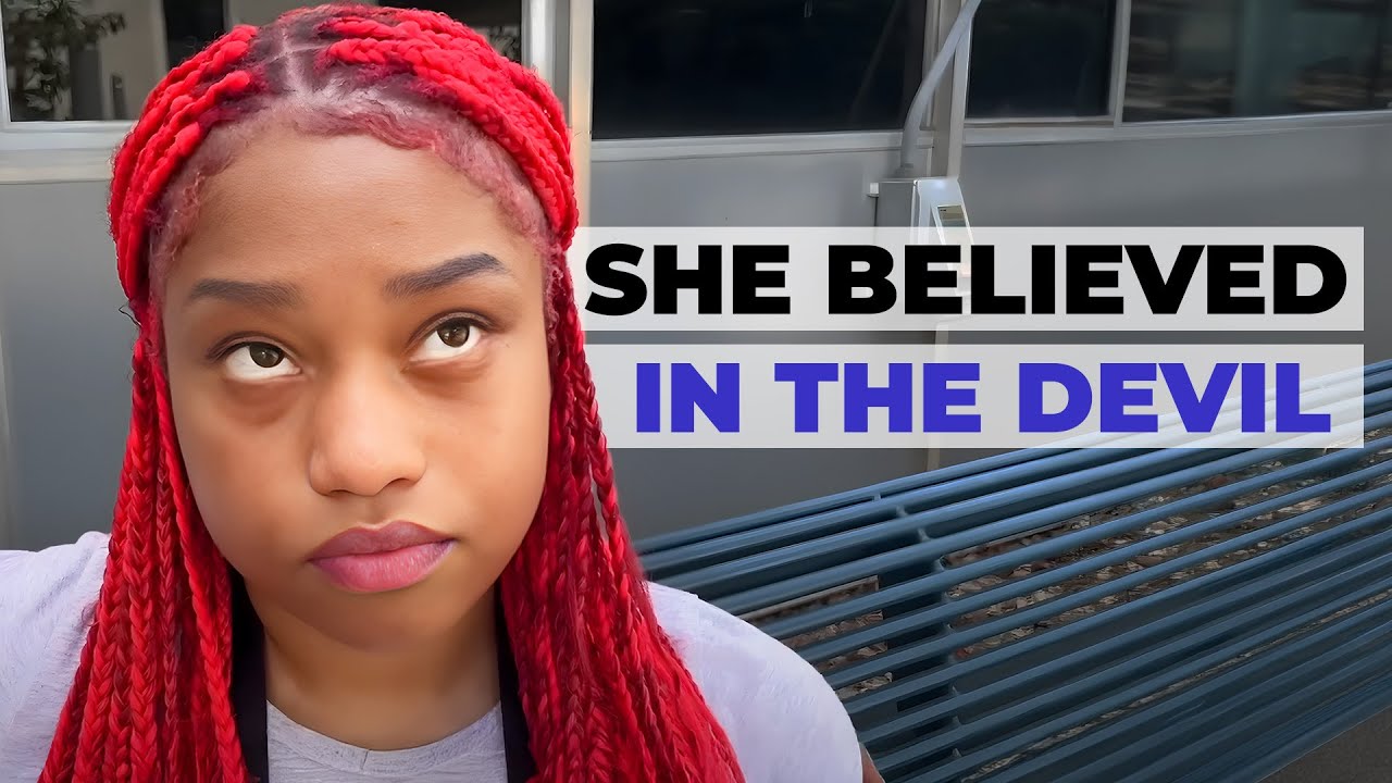 She Believed in the Devil but Heard the Gospel