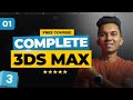 Mastering the Basics of 3ds Max | Part 01 - Hindi