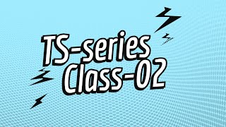 Advanced Typescript  Class-02,All   Data Types in ts