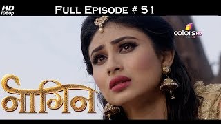 Naagin - Full Episode 51 - With English Subtitles