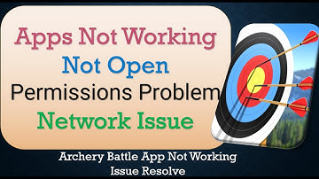 How to Fix Archery Battle App Not Working | Not Open