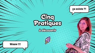 5 Pratiques Gourmandes