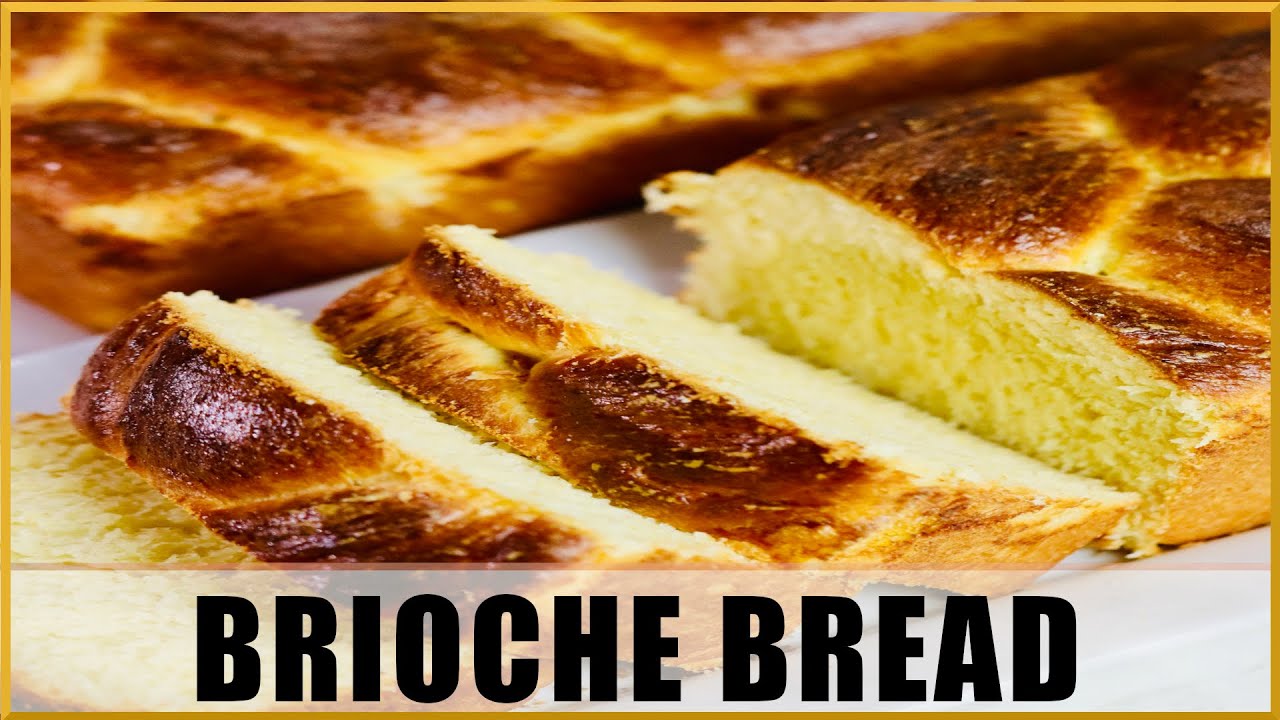 How to Make the Best Brioche Bread at Home! YouTube