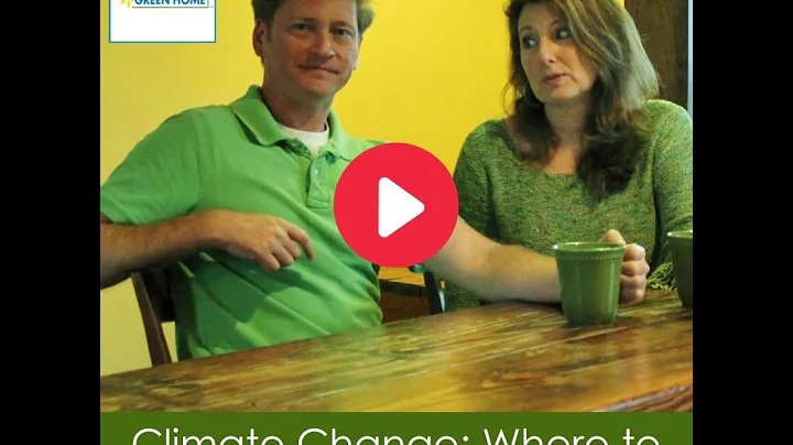Climate Change: Where to Start? with Tony Pratte