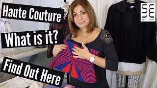 What is Haute Couture?!