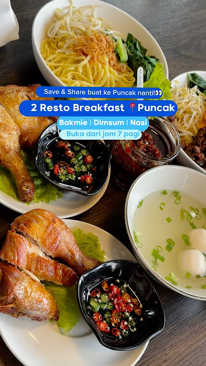 2 RESTO BREAKFAST ENAK DI PUNCAK FAV AKU! ADA DIMSUM BAKMIE NASI🥰✨🫶🏻