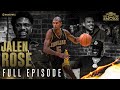 Jalen Rose | Ep 116 | ALL THE SMOKE Full Episode | SHOWTIME Basketball