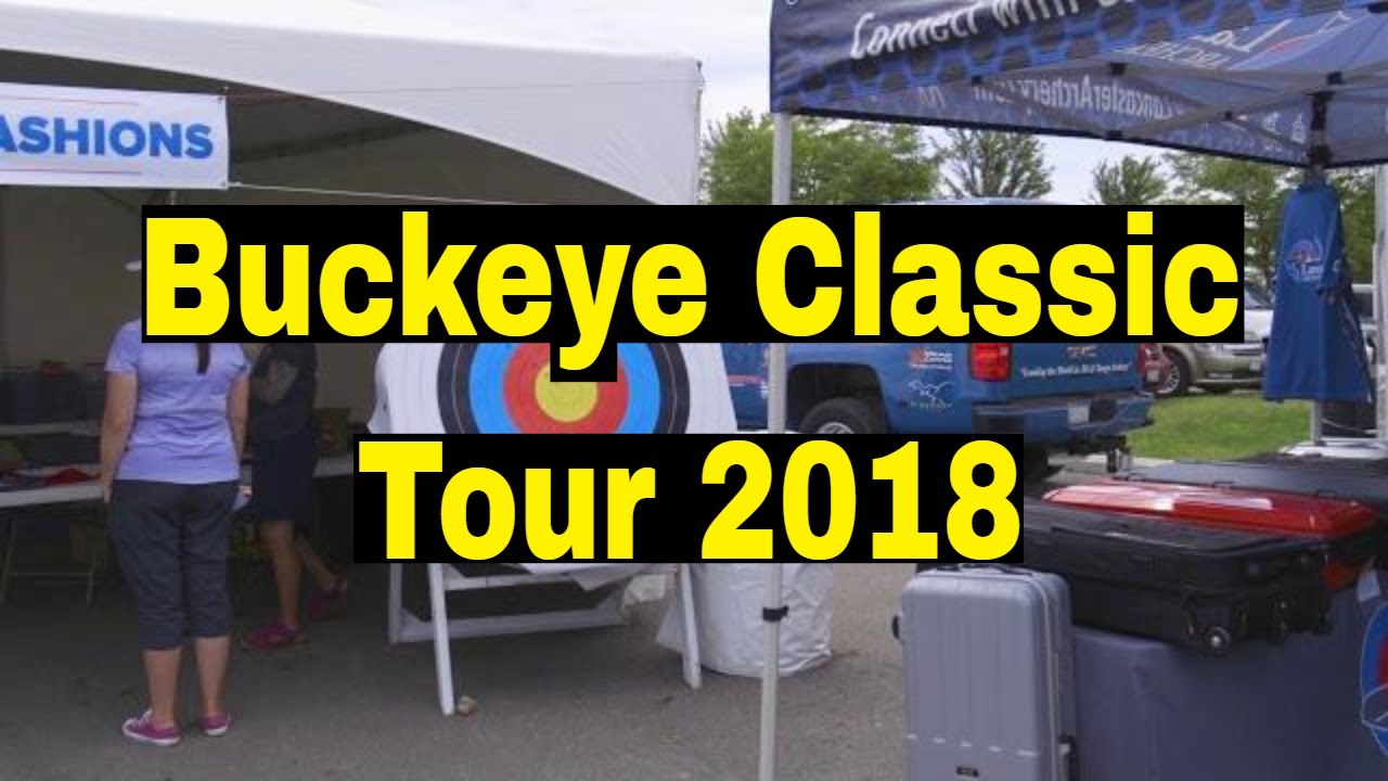 Buckeye Classic 2018 Archery Tour Dublin Ohio YouTube