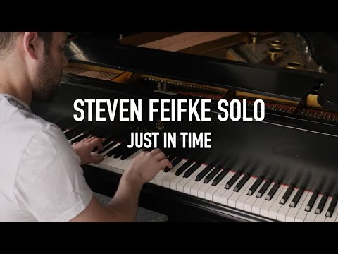 Steven Feifke Solo Piano // Just In Time