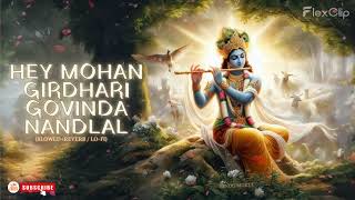 Download Lagu Hey Mohan Girdhari Govinda Nandlal (lo-fi Version) ll Saath Nibhaana Saathiya ll Krishna Bhajan MP3