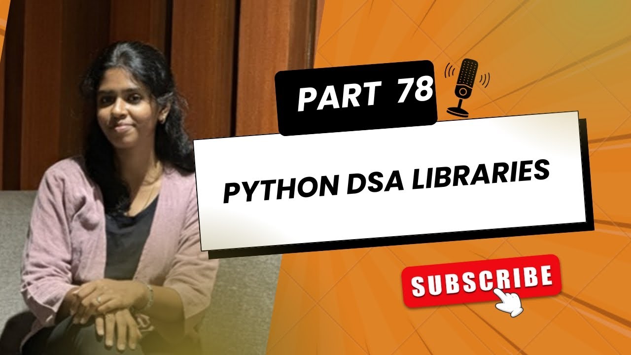 🔹 Part 78: Python DSA Libraries | Python for Data Structures ...