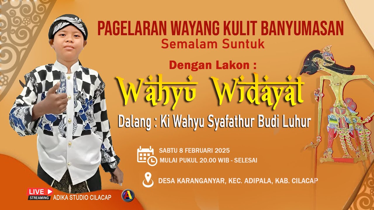 LIVE WAYANG KULIT LAKON WAHYU WIDAYAT, DALANG KI WAHYU SYAFATHUR BUDI LUHUR, 08 FEBRUARI 2025