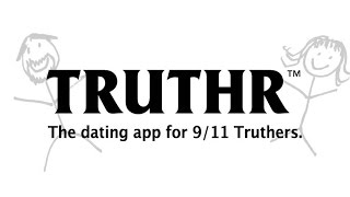 Truthr - The Dating App For 911 Truthers