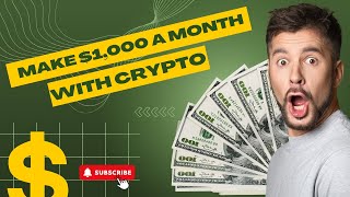 How to Make $1,000 a Month with Crypto Yield Farming