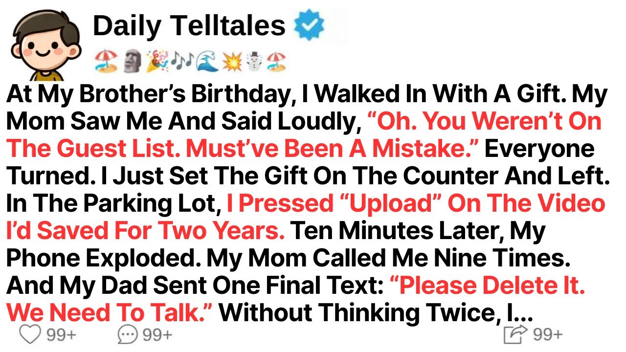 At My Brother’s Birthday, I Walked In With A Gift. My Mom Saw Me And Said Loudly, “Oh. You...