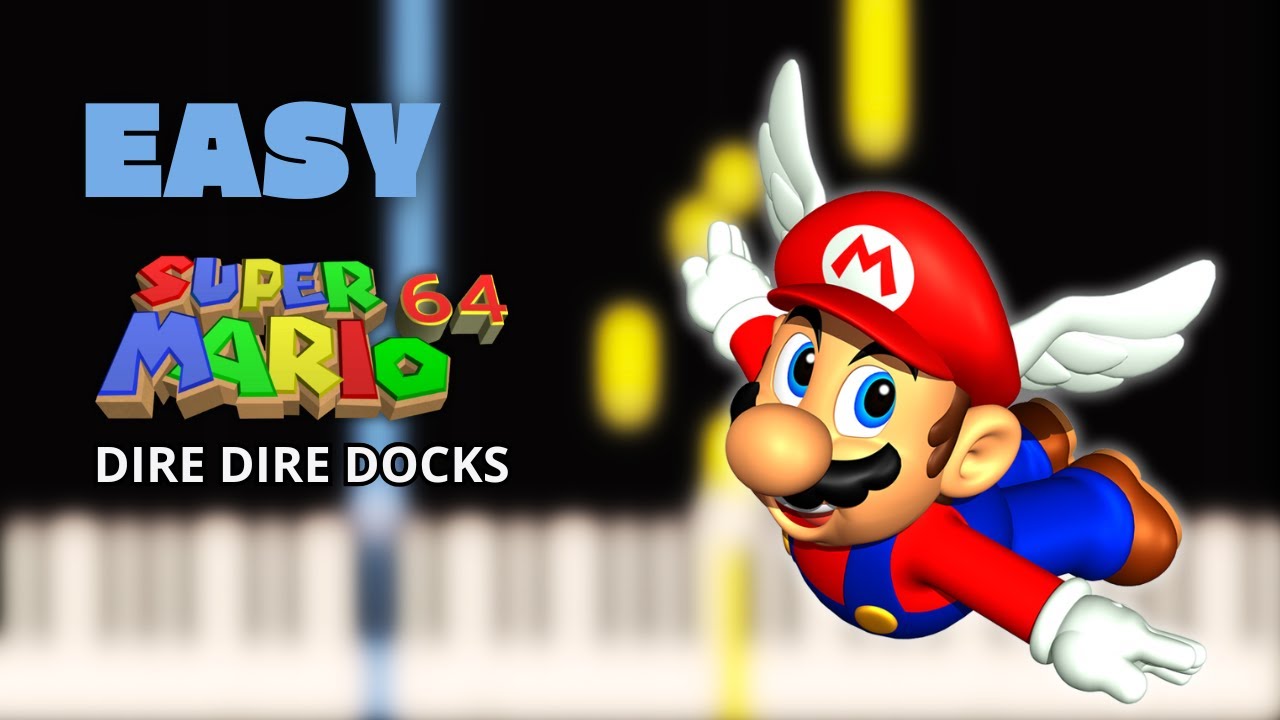 Dire Dire Docks - Super Mario 64 - EASY Piano Tutorial