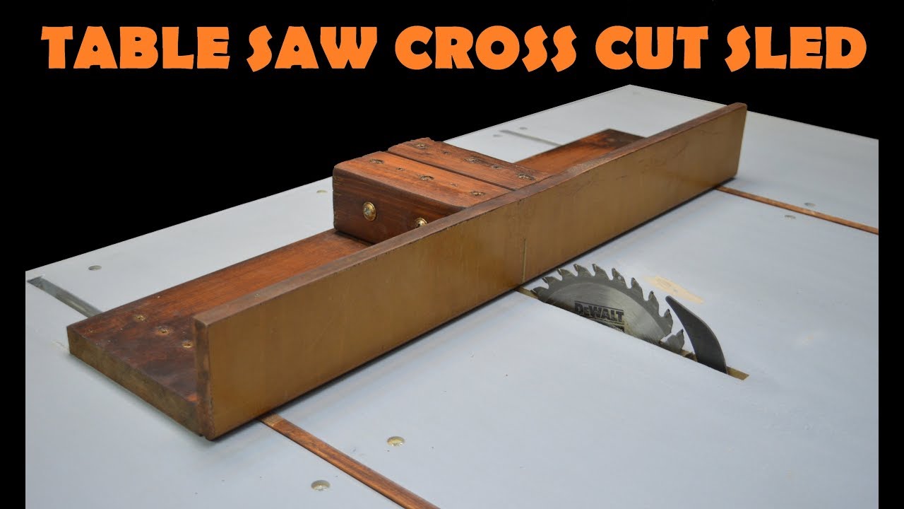 Easy To Make Cross Cut Sled For Table Saw Diy Youtube