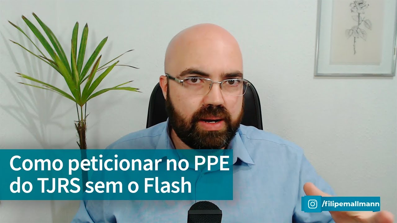 Como peticionar no Portal do Processo Eletrônico (PPE) do TJRS sem o Flash