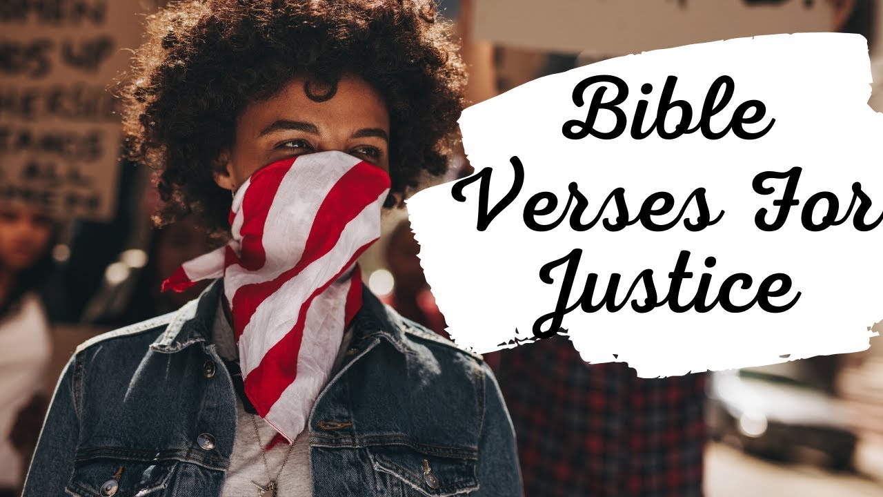 Bible Verses For Justice