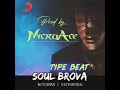 Soul Brova Witchman Type Beat Prod By MicroAce Soul Brova Witchman Type Beat Prod By MicroAce