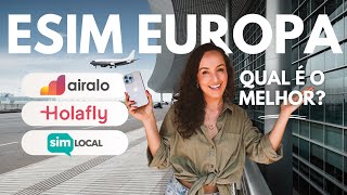 eSIM Europa qual e o melhor qual e o mais barato ANALISE COMPLETA Holafly Airalo