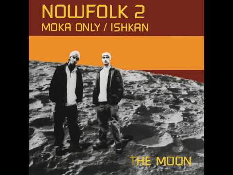 Nowfolk — Nowfolk 2 (Moka Only & Ishkan) - Take A Picture