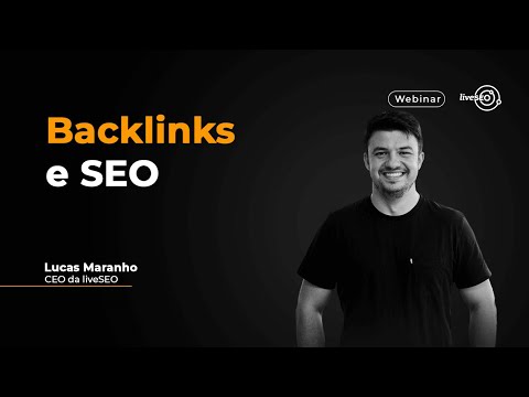Backlinks e SEO: Como Conquistar Tráfego Qualificado