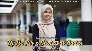 Download Lagu DJ LIR ILIR x SHOLAWAT BADAR - Risa Solihah | Dj Santai Full Bass MP3