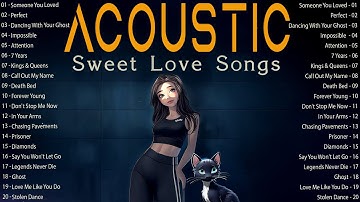 Romantic Acoustic Music 2025 New Songs with Lyrics 💖 Sweet Love Collection