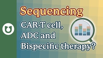CAR-T, Bispecifics  or ADCs First? Sequencing Myeloma BCMA-Directed Therapies Explained!