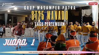 JUARA 1 - GM ST25 || Lagu Pertemuan Pentas