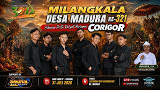 🔴 Live CORIGOR MUSIC | Milangkala Desa Madura 321 | Jum'at 31 Juli 2026