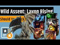 Wild Assent: Lavon Rising - Should You Back It?