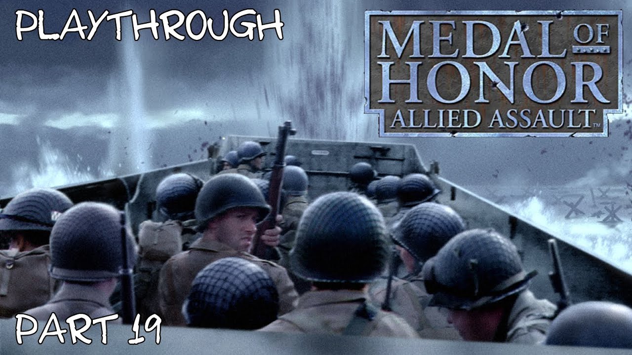 Medal Of Honor: Allied Assault - Playthrough #19