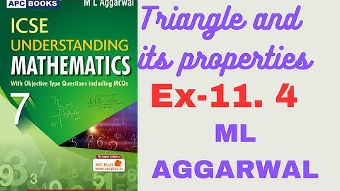 Triangle and its properties. ex-11.4.class7.ml aggarwal.