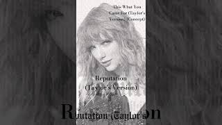 This Is What You Came For (Taylor's Version) (From The Vault) (Concept) #taylorswift #reputation #tv