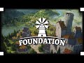 Foundation - Medieval City Builder [Steam Release]