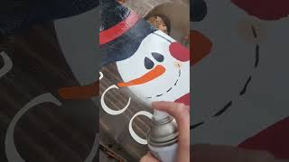 Sealing Process for my Snowman Welcome Sign