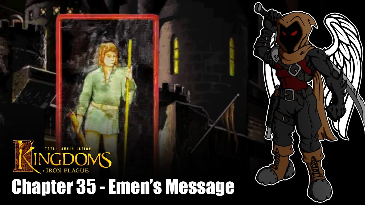 Total Annihilation: Kingdoms - Chapter 35 - Emen's Message