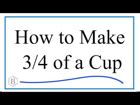 How to Measure 3/4 Cup | What Measuring Cups Equal 3/4 Cup