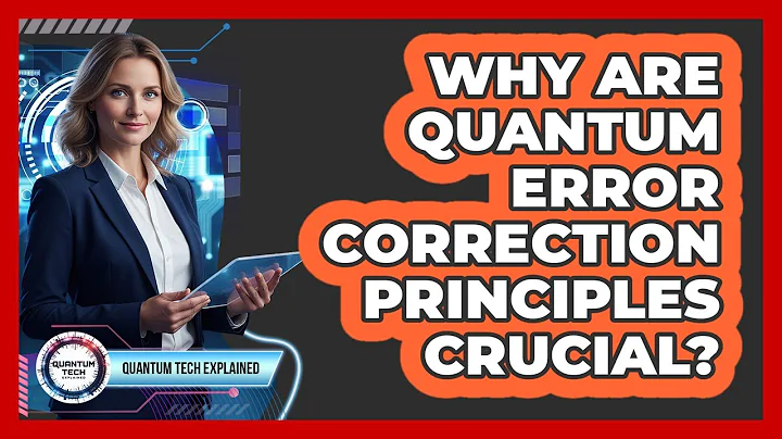 Why Are Quantum Error Correction Principles Crucial?