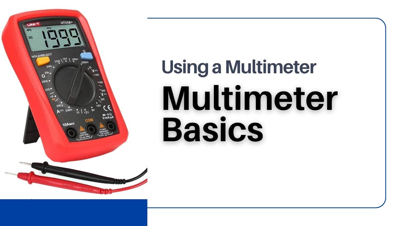 Multimeter Basics Explained | How to Use a Multimeter Step by Step ...